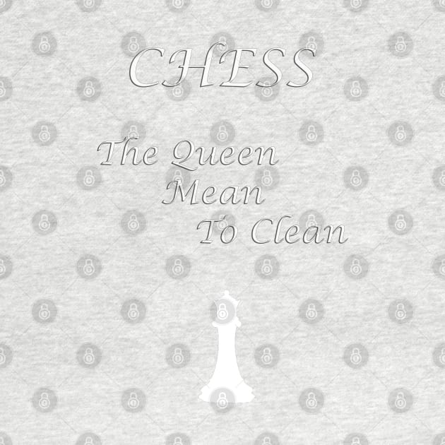 Chess Slogan - The Queen by The Black Panther